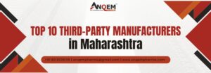 Top Third-Party Manufacturers in Maharashtra